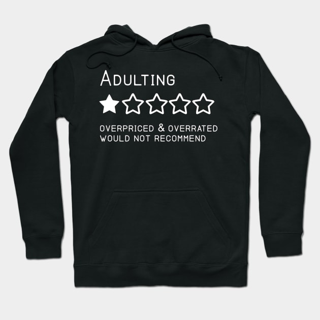 Adulting Hoodie by Cargoprints